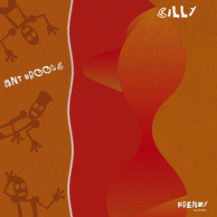 Ant Brooks - Silly [FRENZY]