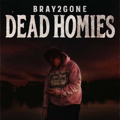 DeadHomies(prod.CanaThaRules)
