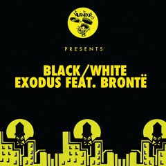 BLACK/WHITE feat. Brontë - Exodus [Available Now!]