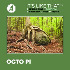 Octo Pi - It's Like That feat DR Syntax