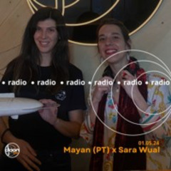 Djoon Radio - Mayan (PT) X Sara Wual