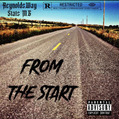 ReynoldsWay - From The Start (feat. Stats MG )