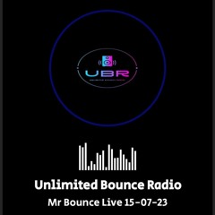 Unlimited Bounce Radio 15/7/23