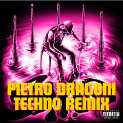 SYRUP TECHNO MIX - Pietro Dragoni Remix