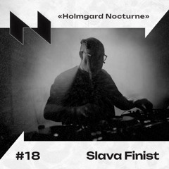 Slava Finist | Nocturnal sounds of Holmgard | #18