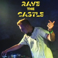 Rave the Castle 2k21 - LIVE SET