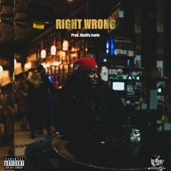 Safa Gaw - Right Wrong (Prod. Khalifa Santo)