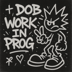 WORK IN PROG [FREE DL]