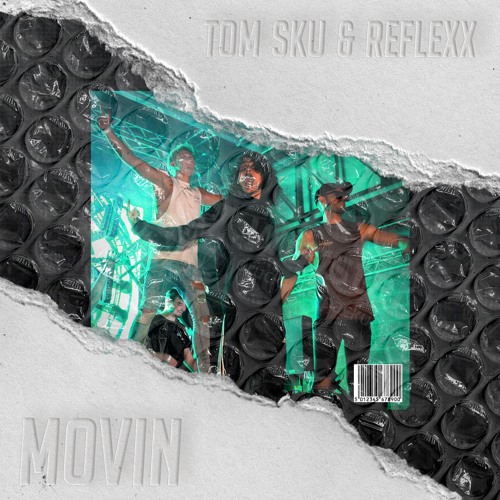 TomSku & RefleXx - Movin