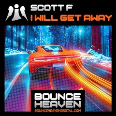 Scott F - I Will Get Away [sample]