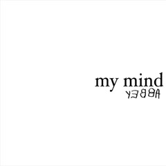 YEBBA - My Mind (YTSY Edit)