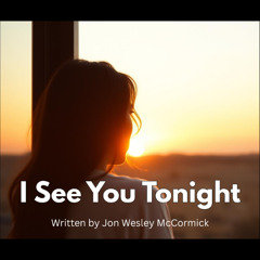 I See You Tonight