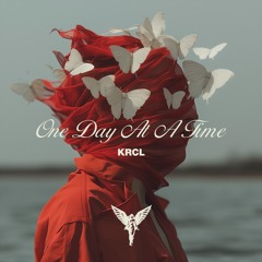 KRCL - One Day At A Time