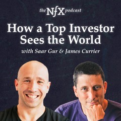 How a Top Investor Sees the World with Saar Gur