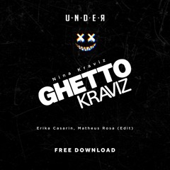 Nina Kraviz - Ghetto (Erika Casarin, Matheus Rosa Edit) [FREE DOWNLOAD]