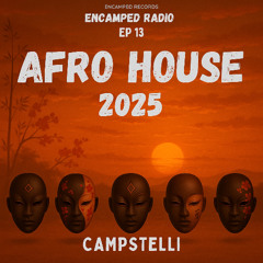 Afro House Sunset Mix 2025 (Keinemusik, Omah Lay, Adam Port) 🌅 Viral Beach Club DJ Set | Encamped Radio Ep 13