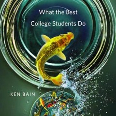 [Download PDF/Epub] What the Best College Students Do - Ken Bain