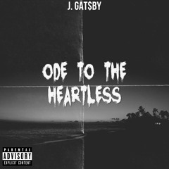 Ode to the Heartless (You Thought)