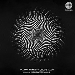 D.J. MacIntyre - Conquistador (Ruls Remix) [Clubsonica Records]