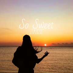 So Sweet