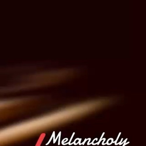 Melancholy |  (prod. by Blem9)
