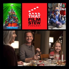 That Film Stew Ep 329 - 8-Bit Christmas (Review)