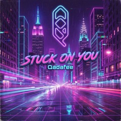Stuck On You