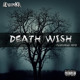 on Death Wish (feat. Mister K.A.)