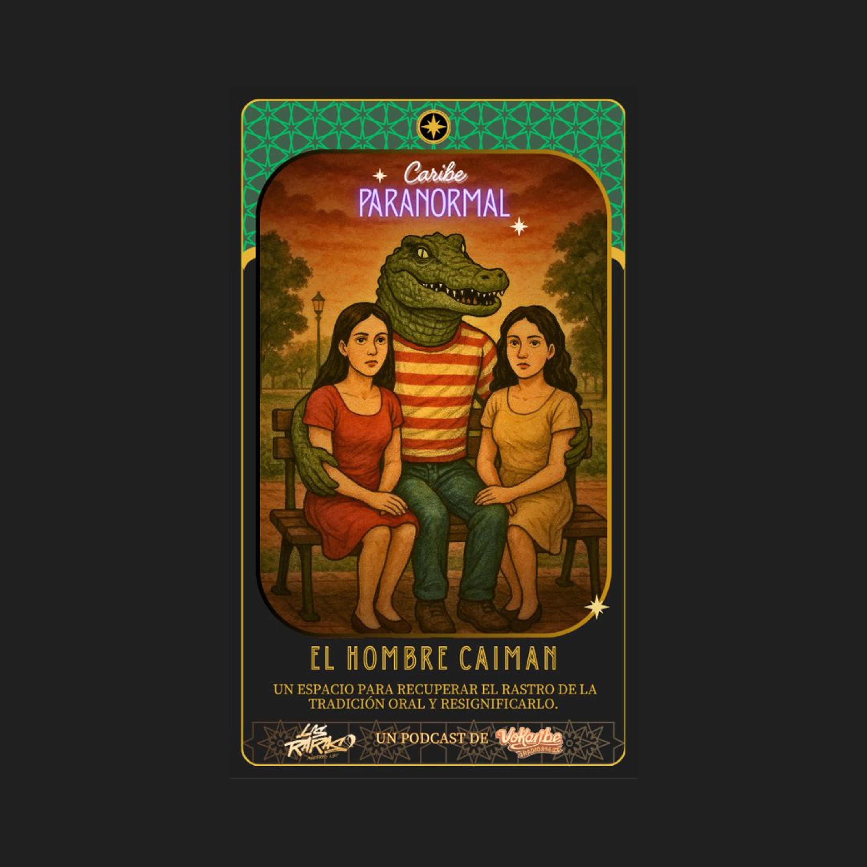 Caribe Paranormal - El hombre caimán