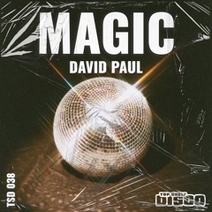 David Paul - Magic [TSD038]