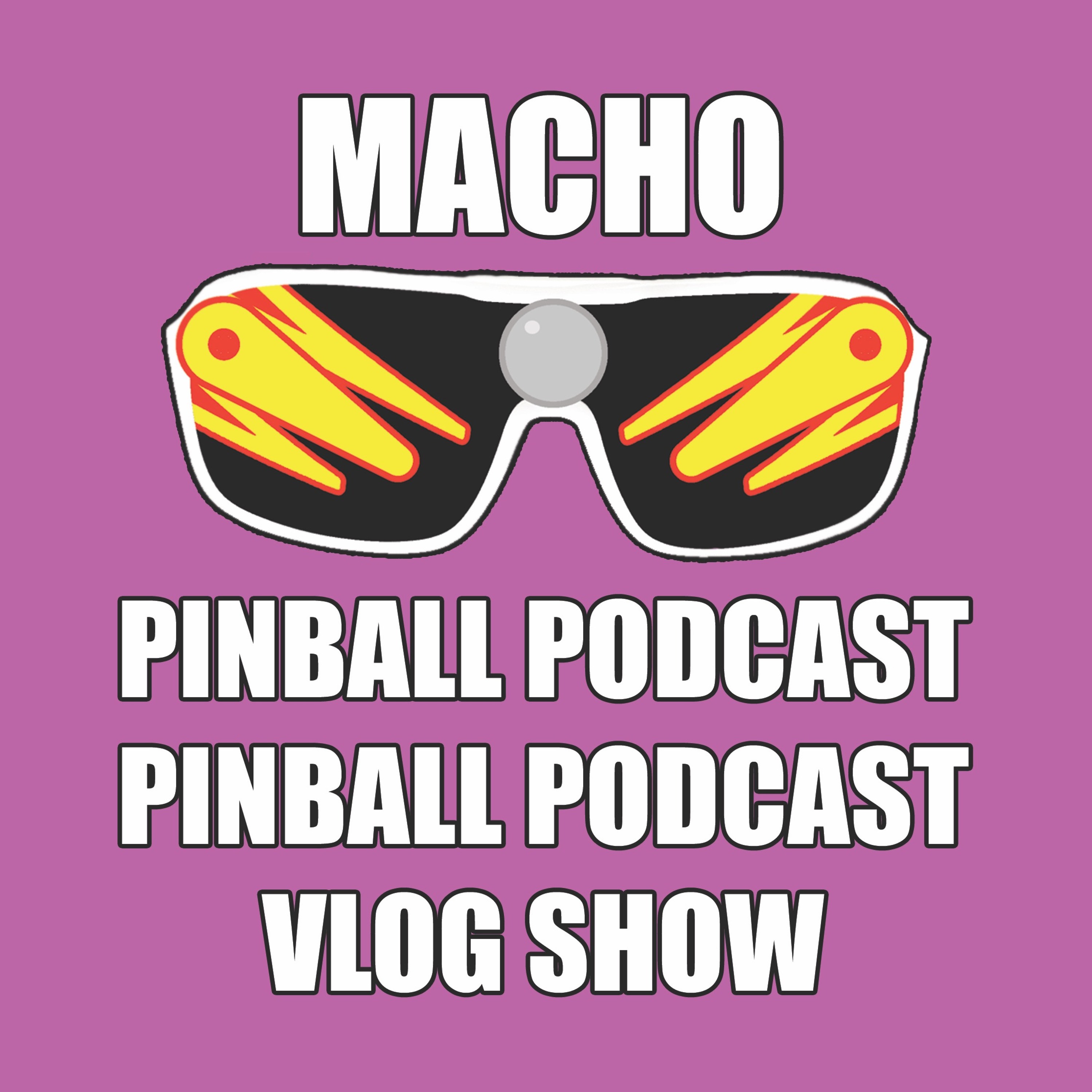 The Macho Pinball Show
