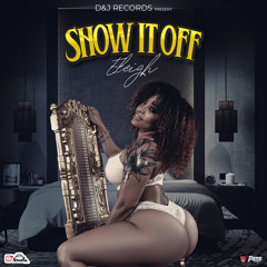 Eleigh - Show it off