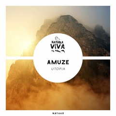 Amuze - Utopia (Original Mix)