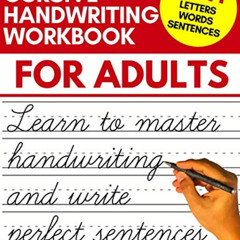 [DOWNLOAD] EBOOK 🖍️ Cursive Handwriting Workbook for Adults: Learn Cursive Writing f