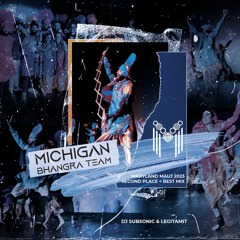 Michigan Bhangra Team @ Maryland Mauj 2023 (2nd Place & Best Mix) - DJ Subsonic & Legitamit