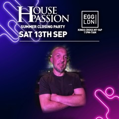 B Love LIVE SET #HousePassion 13/09/26 @ Egg LDN