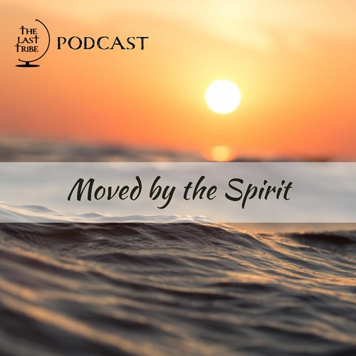Moved by the Spirit | Ep.8 | Why even have children...especially now?