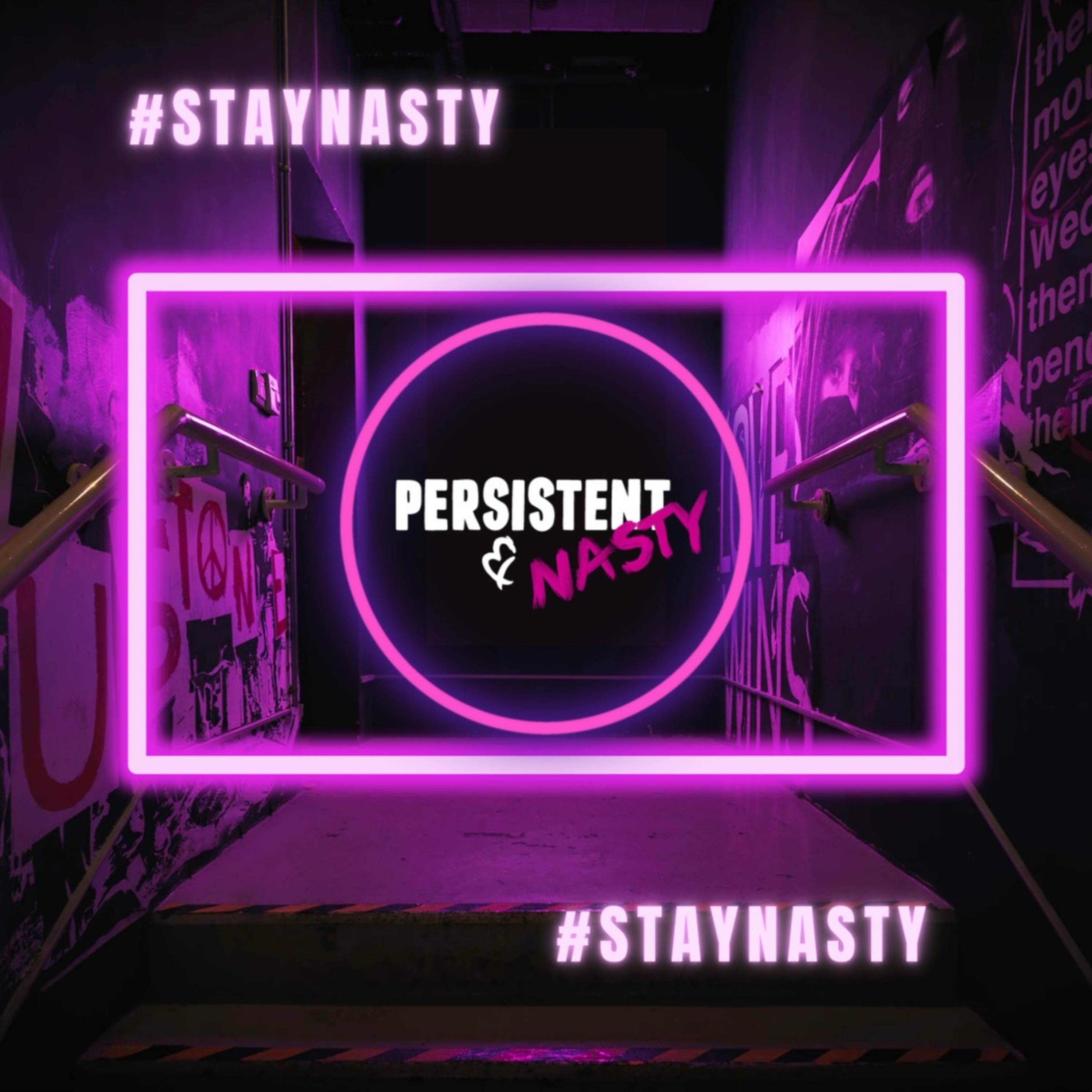 Persistent and Nasty