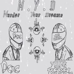 T13 murder your dreams