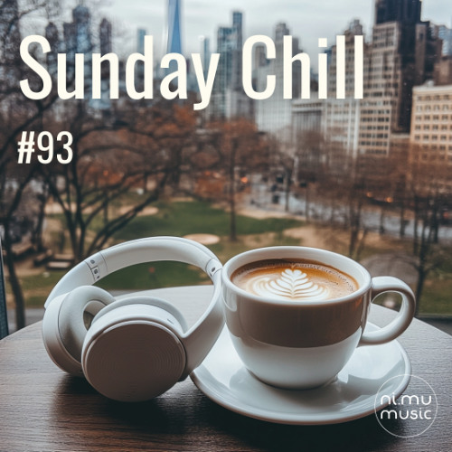 Sunday Chill Radio Show ep93