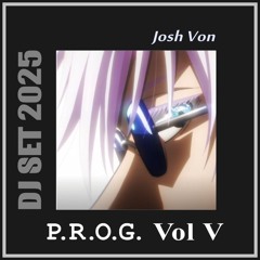 P.R.O.G. Volume 05 (DJ Set 2025)