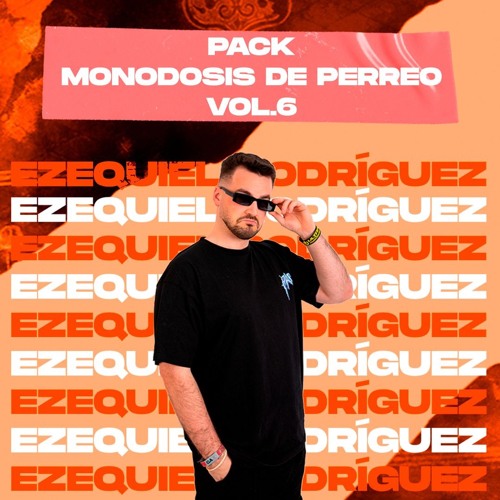 Pack Monodosis de Perreo Vol. 6 | 11 Tracks