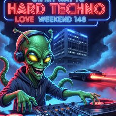 Hard Techno Love Weekend (Rik Lecram Feat .Ceres) 148BPM