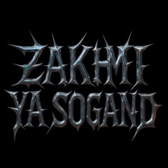 ZAKHMI YA SOGAND
