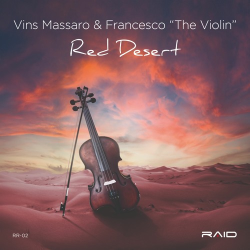 Vins Massaro & Francesco The Violin "Red Desert"