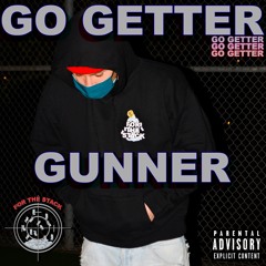 Gunner - Go Getter (Prod. Fostin)