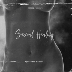 sexual healing - ryansoanti x Keezy