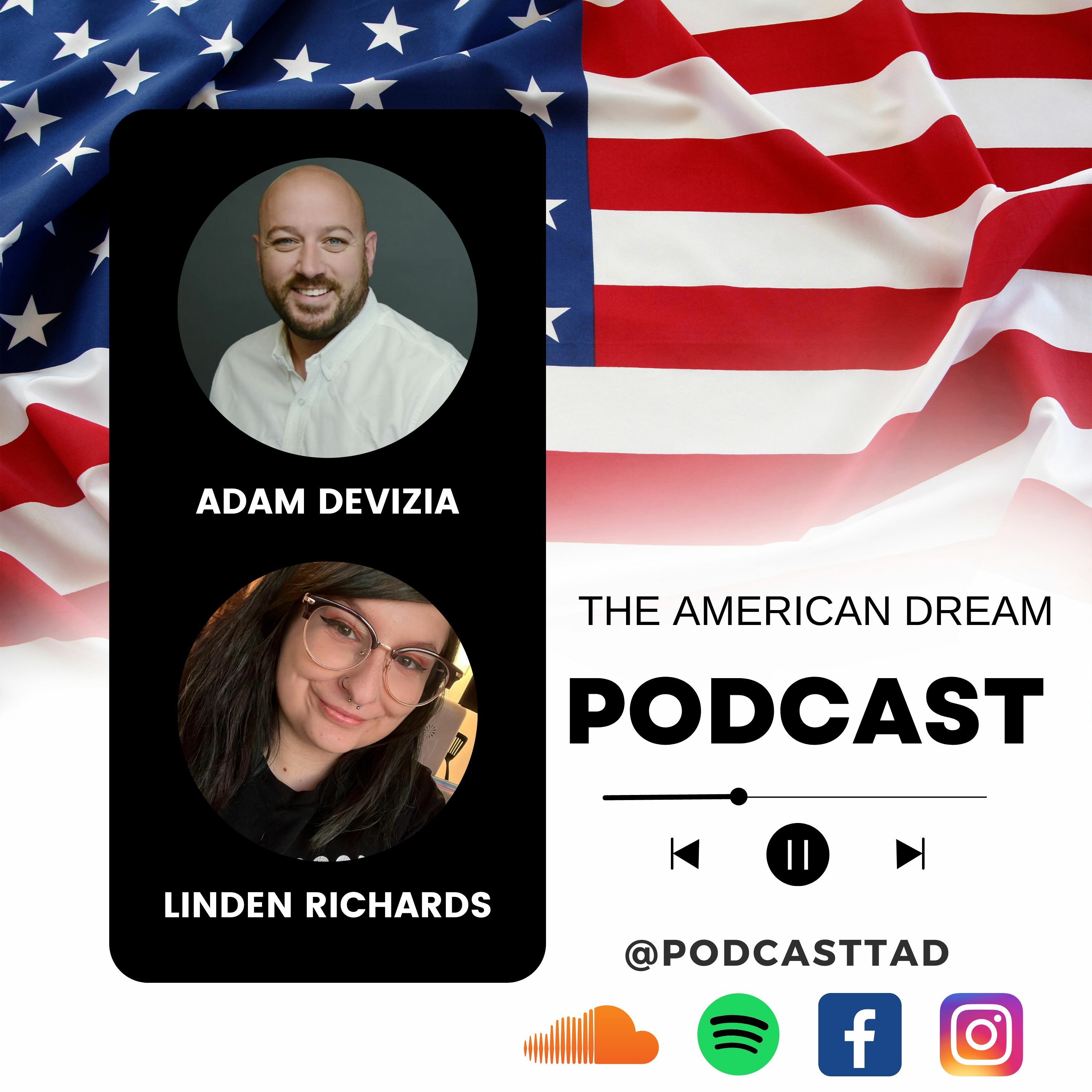 THE AMERICAN DREAM PODCAST - SEASON 3 - ADAM DEVIZIA AND LINDEN RICHARDS episode artwork