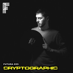 FUTURA 035: Cryptographic