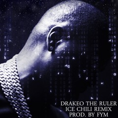 Drakeo The Ruler - Ice Chili Remix (PROD: FYM)